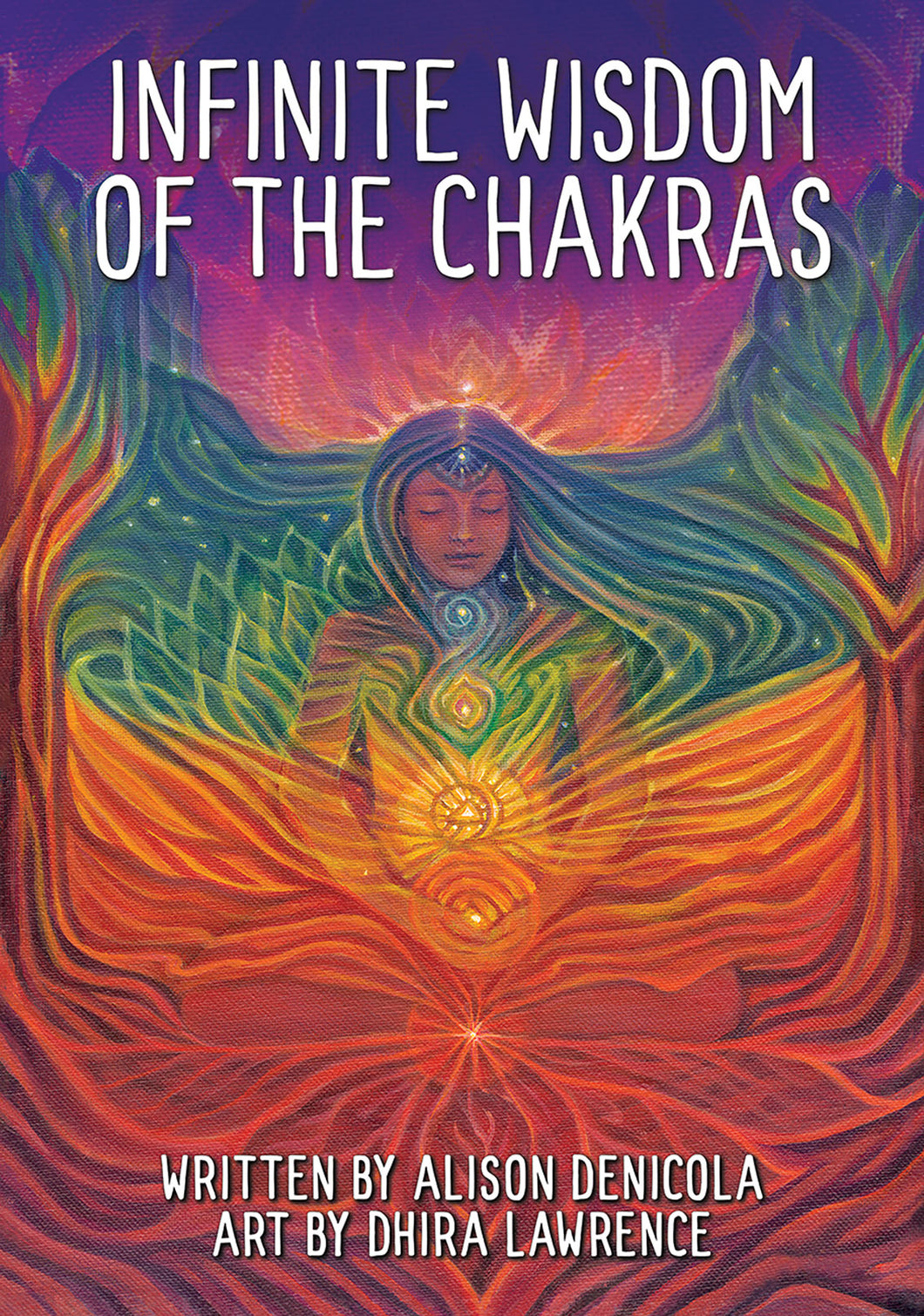 Infinite Wisdom of the Chakras Deck - Alison Denicola